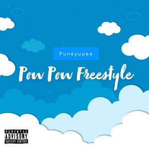 Puneyupee - Pow Pow Freestyle