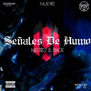 Señales De Humo by LeoRD Produciendo, Nueve