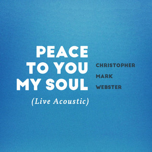 Peace to You My Soul - Live Acoustic cover