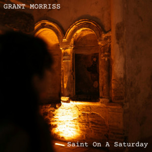 Saint on a Saturday by Grant Morriss
