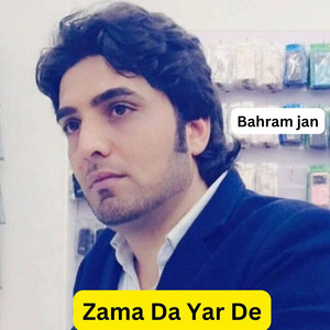 Bahram Jan - Zama Da Yar De