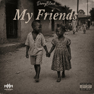 My Friends by Derry Black