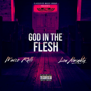 God in the Flesh by Lou Almighty, Marco Relli
