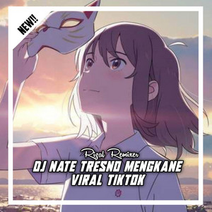 DJ Nate Tresno Slow
