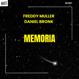 Memoria by Freddy Muller, Daniel Bronk