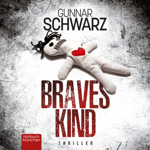 Braves Kind (Thriller)