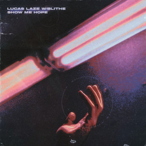 Show Me Hope (feat. BL1THE)