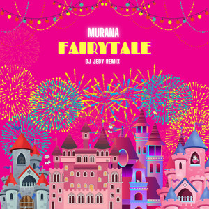 Fairytale (Dj Jedy Remix)