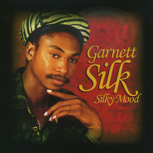 Silky Mood - Album by Garnet Silk | Spotify