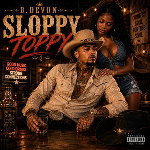 Sloppy Toppy by B. Devon