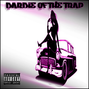 OC tha General & Dreamer Black - Barbie of the Trap (feat. Blackwater Kaos)