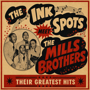 It's A Sin To Tell A Lie - 1967 Version by The Ink Spots