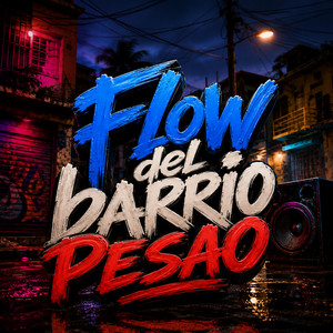 Flow del barrio pesao by Elvian RD