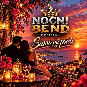 Samo mi priđi by NOCNI BEND OFFICIAL
