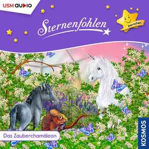 Kapitel 3 - Teil 4: Das Zauberchamäleon by Sternenfohlen - Sternchen, Cordula Setsman, Johannes Steck, Sabine Menne, Leslie-Vanessa Lill, Fabian Wittkowski, Manuel Scheuernstuhl, Shandra Schadt, Gert Heidenreich, Thomas Wenke, Jacob Kellner, Gustav Schindler, Lani Mazza, Oskar Steck, Kelea Schweig