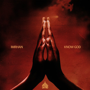 Know God by IMRHAN