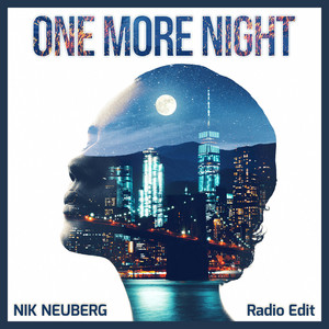One More Night - Radio Edit by Nik Neuberg