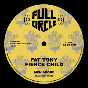 Men Adore - KDA Men Dub by Fat Tony, Fierce Child, KDA