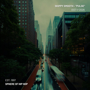 Pulse by Skippy Smooth, Sphere of Hip-Hop