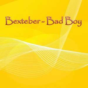 Bexteber — Bad Boy