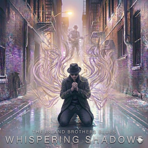 Whispering Shadows by Island Brothers Blues