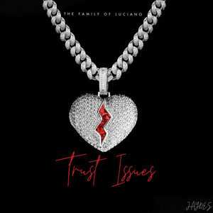 kayy luciano - Trust Issues (feat. Jaydes)