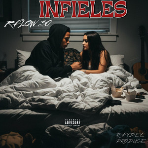 INFIELES by R Flow 30, Raydel produce