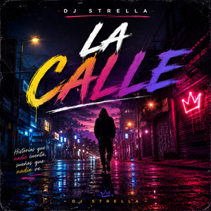 La calle by Dj Strella
