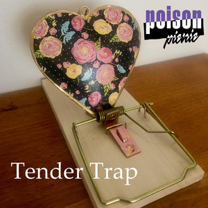 Tender Trap by Poison Picnic