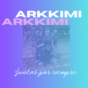 Juntas por siempre by ARKKIMI