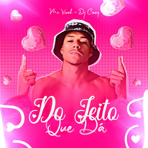 Portada de Do Jeito Que Dá