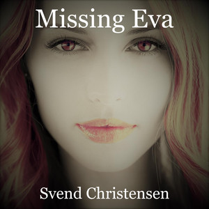 Missing Eva