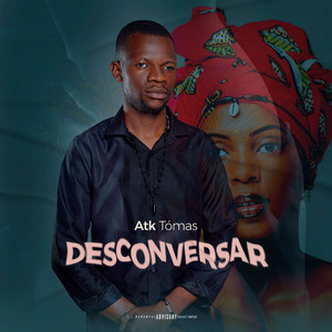 Atk Tomás - Desconversar