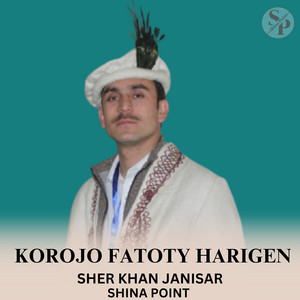 Shina Point - Korojo Fatoty Harigen Chunai Yar Hilaal Thary (feat. Sher Khan Janisar)