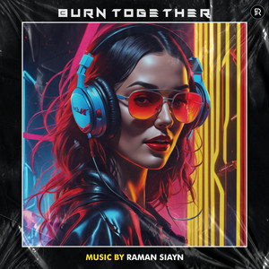 Burn Together
