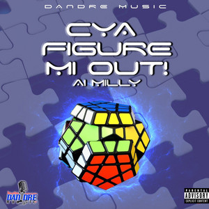 Cya Figure Mi Out! by Ai Milly
