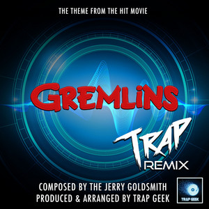 Gremlins Main Theme (From 