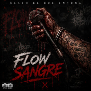 flow sangre by klash el que entona