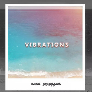 Vibrations by Mike Swagger