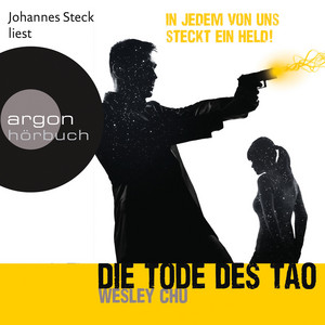 Die Tode des Tao (Ungekürzte Lesung)