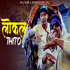 Paltane - Local Thito (feat. Professor Trix)