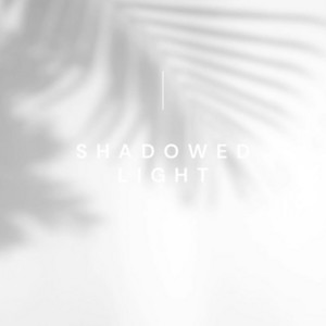 Shadowed Light by Drops of Venus