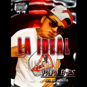 La Ideal by Papá BIG ES