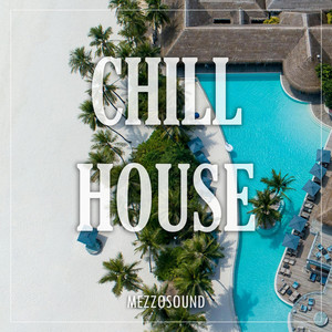 Mezzosound - Chill House