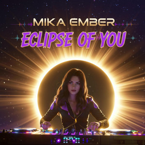 Eclipse of You by Mika Ember