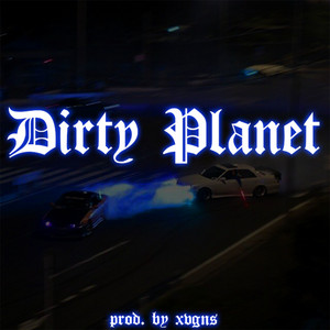 Cover art: Dirty Planet