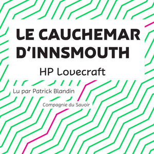 Le Cauchemar d'Innsmouth (Les classiques du fantastique)
