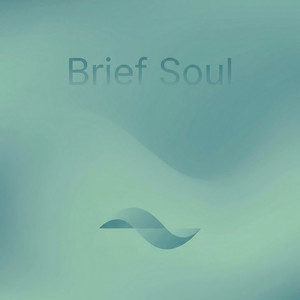 Brief Soul by Zola Thistle