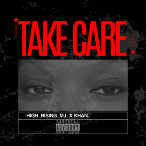 Take Care by High_Rising_MJ, Khan