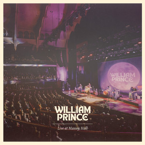 On Rolls the Wheel - Live at Massey Hall 2026 by William Prince